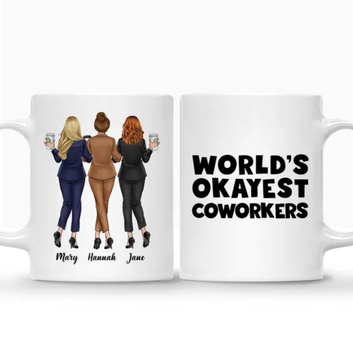 Colleague Mug - World's Okayest Coworkers - Up to 6 Ladies - Personalized Mug