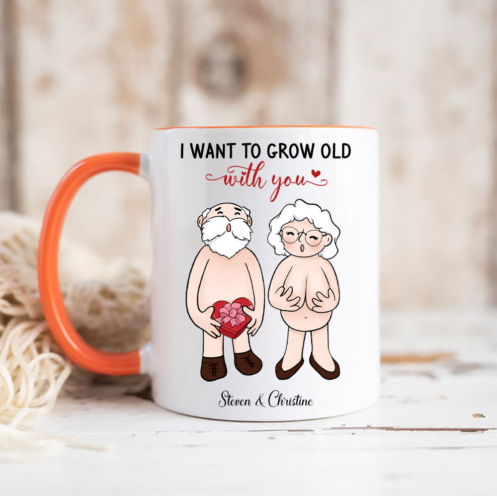 I Want To Grow Old With You Personalized Accent Mug, Anniversary Valentine Gift For Couple