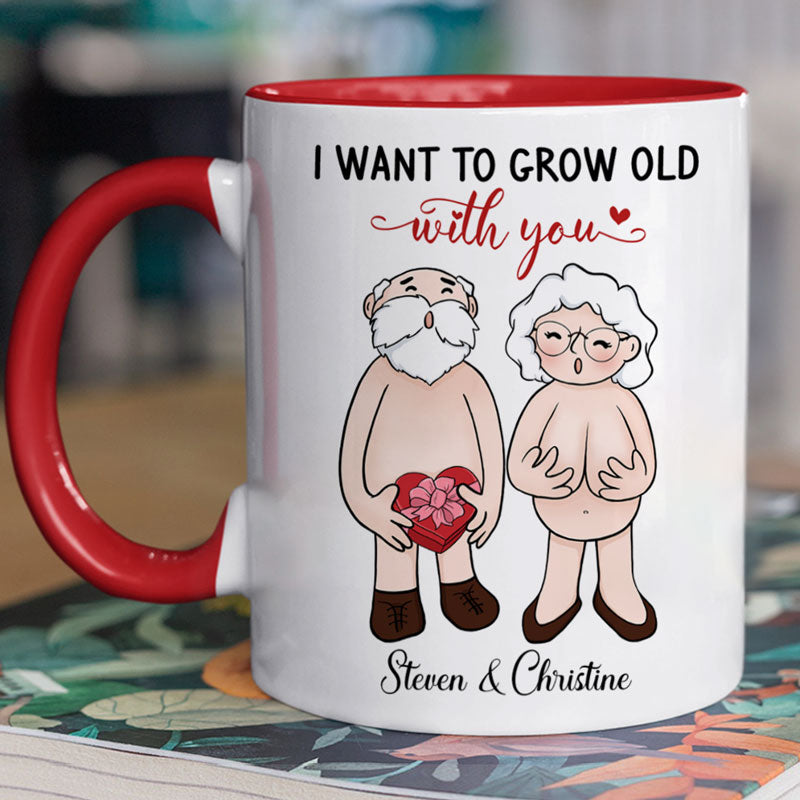 I Want To Grow Old With You Personalized Accent Mug, Anniversary Valentine Gift For Couple