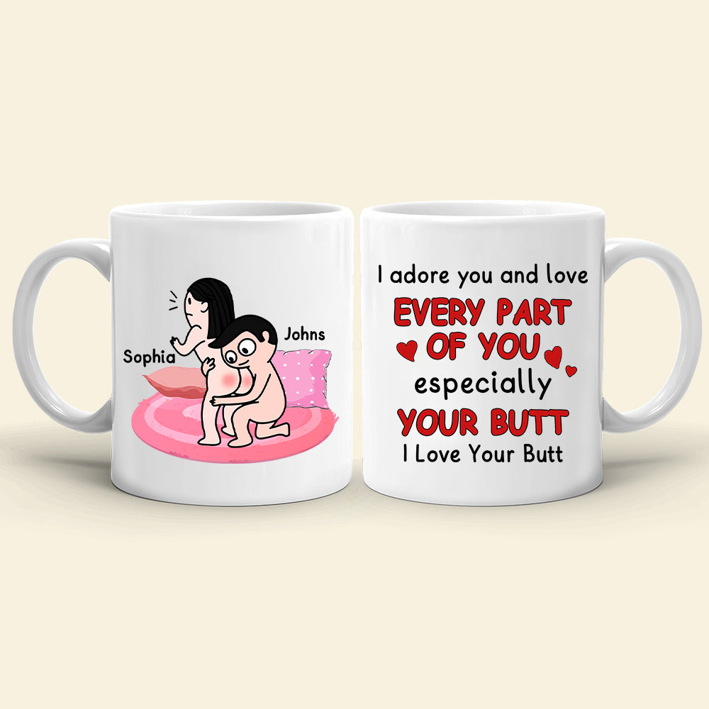 I Love Your Butt Ceramic Mug - Personalized Funny Couple Mug, Valentine Anniversary Gift, Gift for Wife & Husband