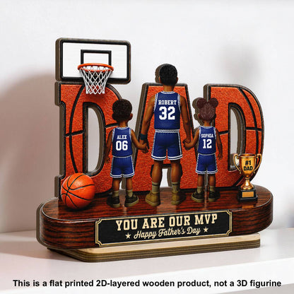 Basketball Dad Legend You Are Our MVP - Personalized 2-Layered Wooden Plaque - Unique Trending 2026 Father's Day Gift For Dad, Husband, Basketball Fans
