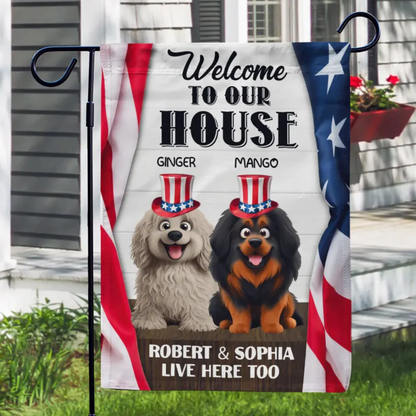 3D Effect Dog Cat Welcome To Our House - Personalized Flag