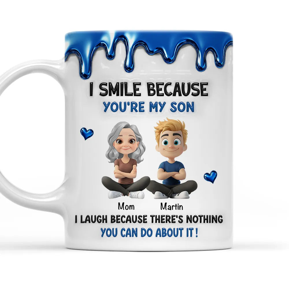 Because You Are My Son - Personalized Custom 3D Inflated Effect Mug, Ceramic Mug Gift for Son & Daughter