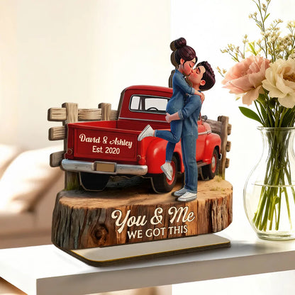 Romantic Couple Pickup Truck You & Me We Got This - Personalized 2-Layered Wooden Plaque - Anniversary Gift, Wedding Gift For Couple, Farmhouse Decor