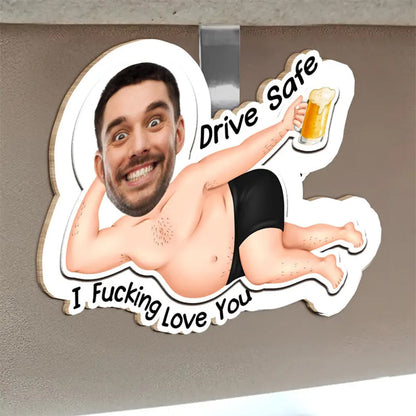 Drive Safe Version Personalized Photo Car Visor Clip & Acrylic KeyChain - Funny Valentines Day Gifts For Husband, Boyfriend - Custom Photo Gift Set