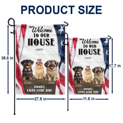 3D Effect Dog Cat Welcome To Our House - Personalized Flag