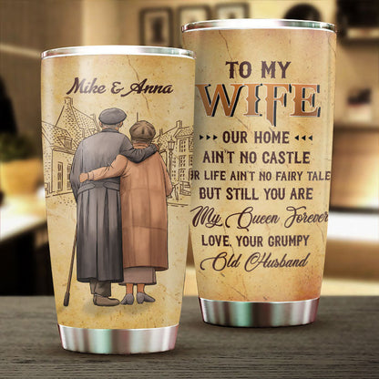 My Wife Is My Queen Forever - Gift For Couples, Personalized Tumbler