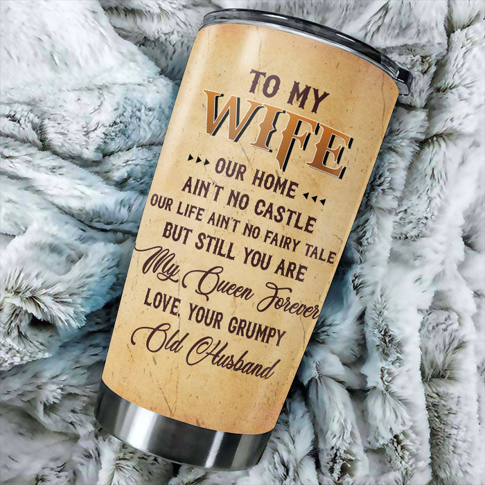 My Wife Is My Queen Forever - Gift For Couples, Personalized Tumbler