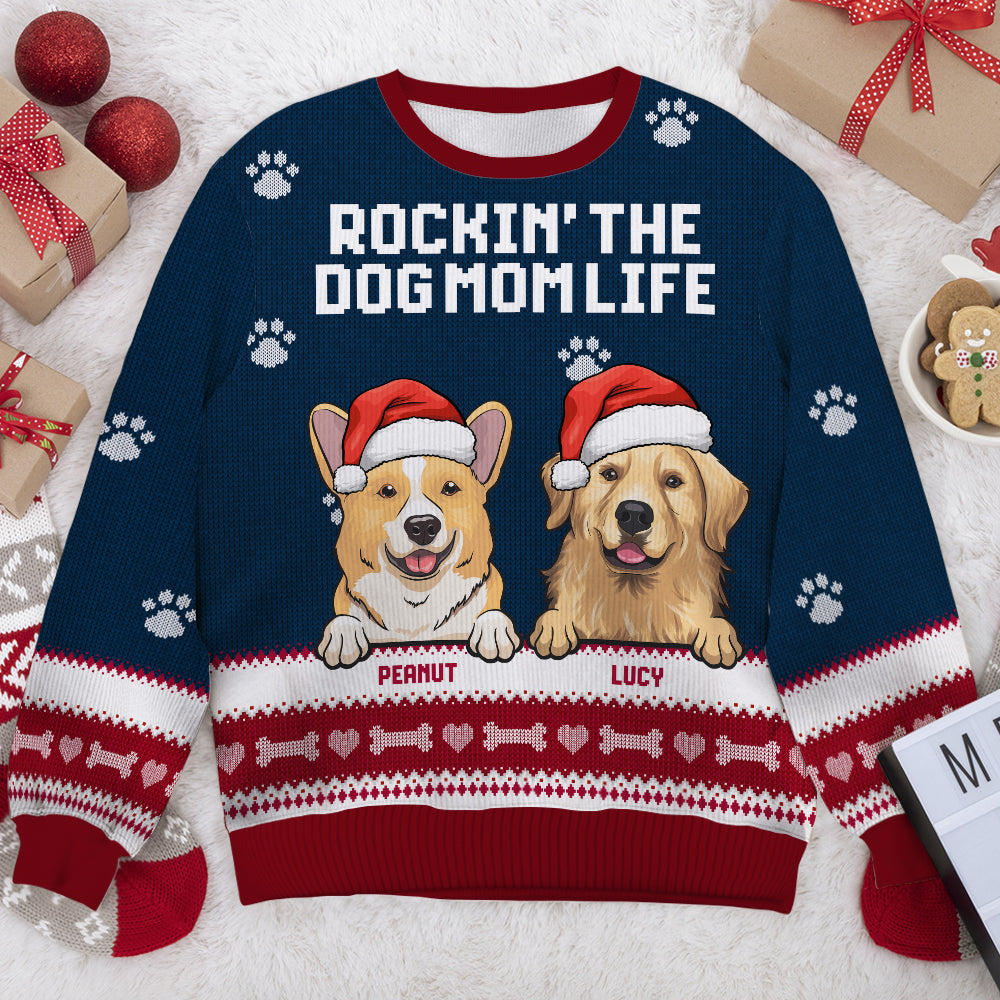 Rockin' The Dog Mom Life Ugly Sweater - Personalized Custom Unisex Ugly Christmas Sweatshirt, Wool Sweatshirt, All-Over-Print Sweatshirt - Gift For Dog Lovers, Pet Lovers, Christmas Gift