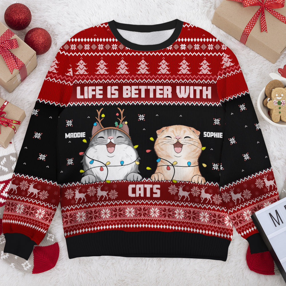 Life Is Better With Cats Ugly Sweater, Personalized Custom Unisex Ugly Christmas Sweatshirt, Wool Sweatshirt, All-Over-Print Sweatshirt, Gift For Cat Lovers, Christmas Gift