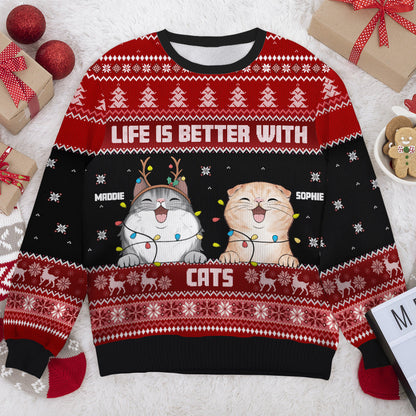 Life Is Better With Cats Ugly Sweater, Personalized Custom Unisex Ugly Christmas Sweatshirt, Wool Sweatshirt, All-Over-Print Sweatshirt, Gift For Cat Lovers, Christmas Gift