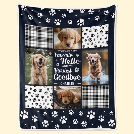 Custom Photo Blanket - Personalized Christmas Memorial Sympathy Gifts For Dogs, Cats - You Were My Favorite Hello And My Hardest Goodbye, Made in USA