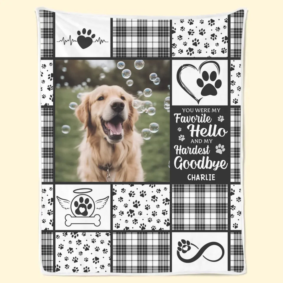 Custom Photo You Were My Sweetest Hello And Hardest Goodbye - Memorial Personalized Custom Blanket - Sympathy Gift For Pet Owners, Pet Lovers