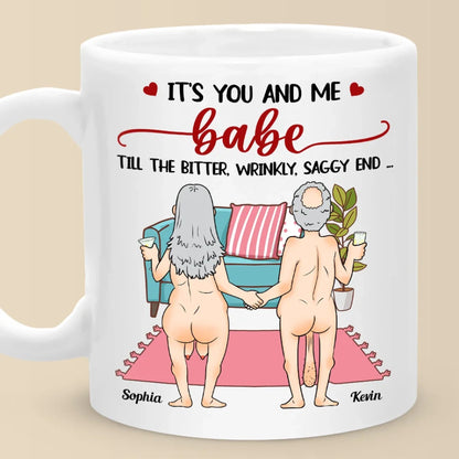 It's You And Me, Babe - Couple Personalized Custom Ceramic Mug - Gift For Husband Wife, Anniversary