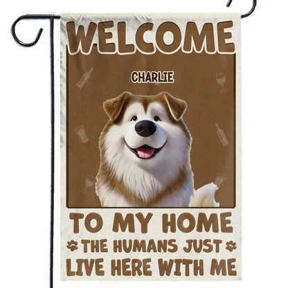 My Human Just Lives Here Dog & Cat Personalized Custom Garden Flag Gift For Pet Owner, Pet Lover