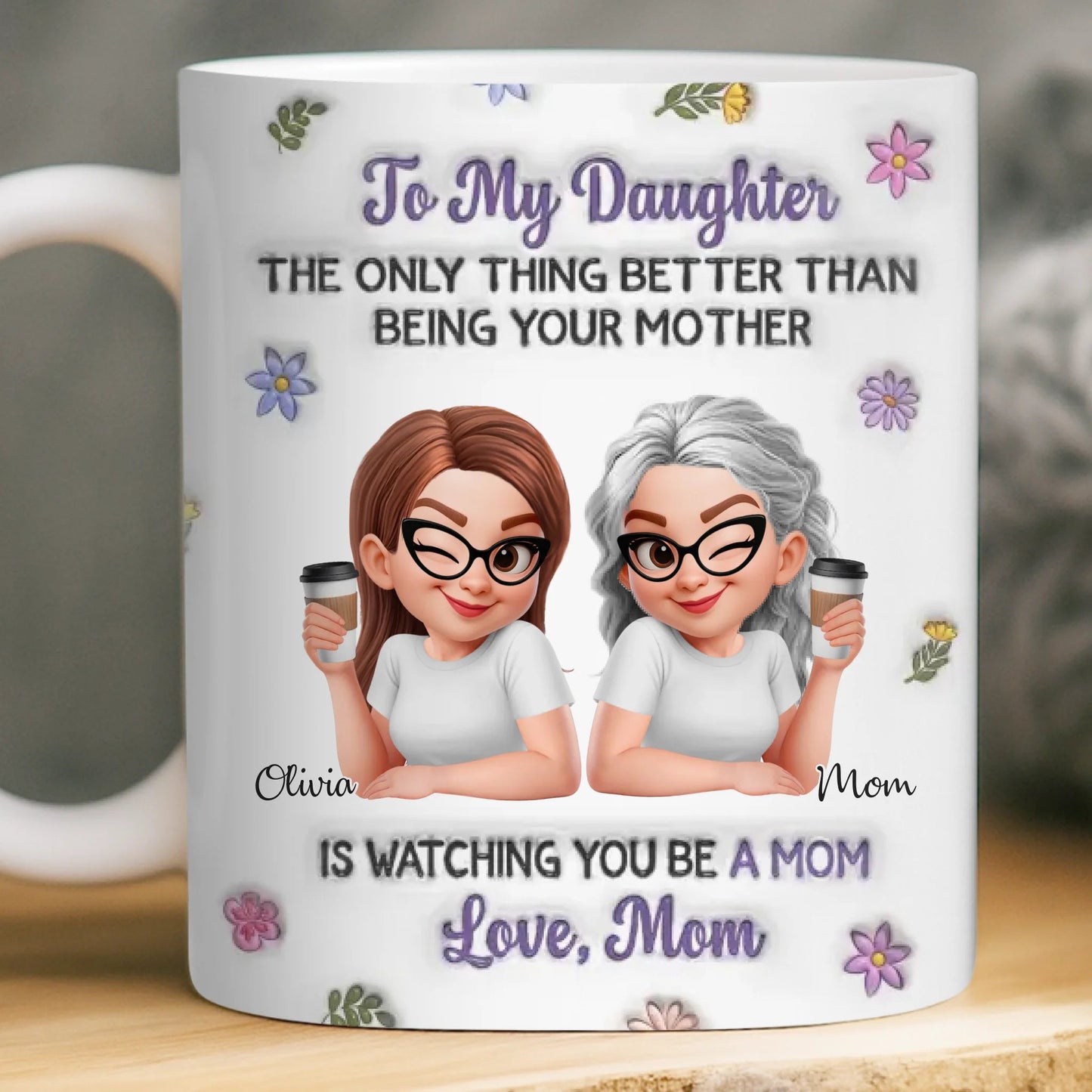 Custom 3D Inflated Effect Printed Mug - Personalized Mother's Day Gifts For Mom, Daughter - Love Beyond Words