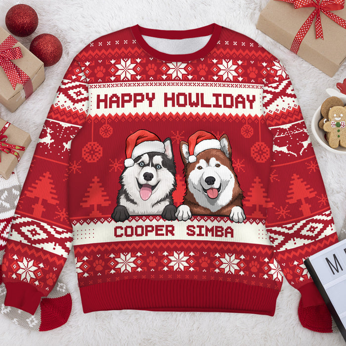 Christmas Dogs Happy Howliday Ugly Sweater - Personalized Custom Unisex Ugly Christmas Sweatshirt, All-Over-Print Sweatshirt - Gift For Dog Lovers, Pet Lovers, Christmas Gift