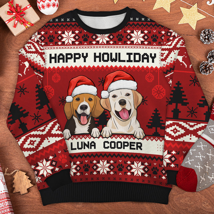 Merry Christmas, Happy Howliday Ugly Sweater - Personalized Custom Unisex Ugly Christmas Sweatshirt, All-Over-Print Sweatshirt - Gift For Dog Lovers, Pet Lovers, Christmas Gift