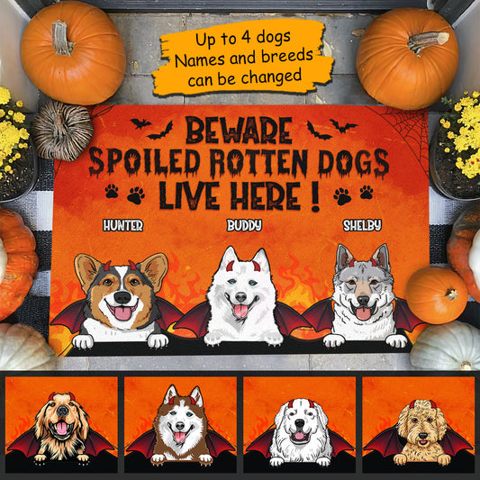 Beware Spoiled Rotten Dogs Live Here - Dogs Halloween - Personalized Decorative Mat