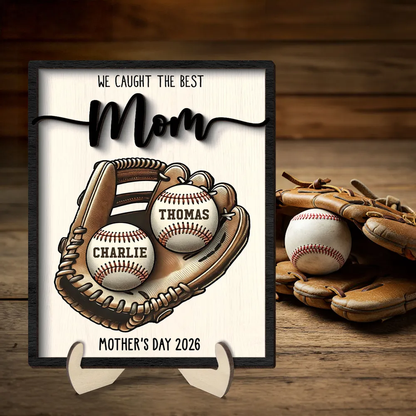 We Caught The Best Mom Baseball, Softball - Personalized 2-Layered Wooden Plaque - Gift for Mom, Gift for Grandma, Gift for Wife