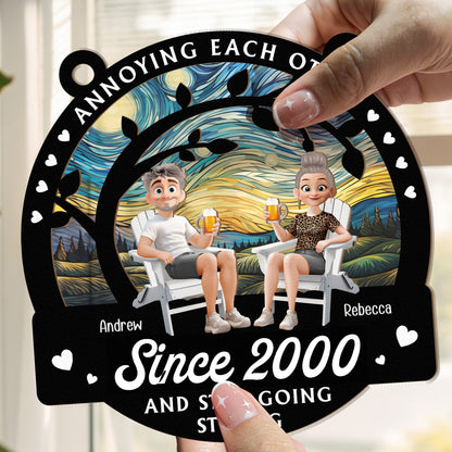Annoying Each Other Since - Personalized Window Hanging Suncatcher Ornament