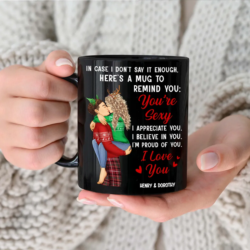 In Case I Don't Say It Enough Couples - Personalized Black Ceramic Mug