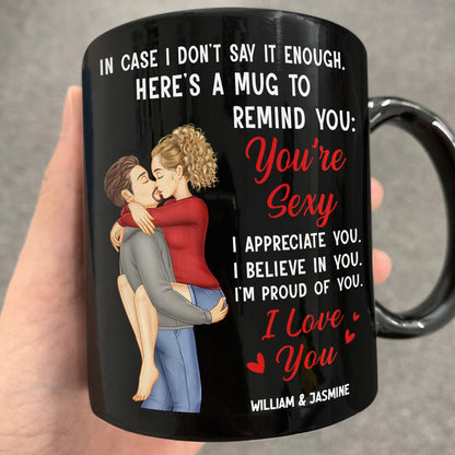 In Case I Don't Say It Enough Couples - Personalized Black Ceramic Mug