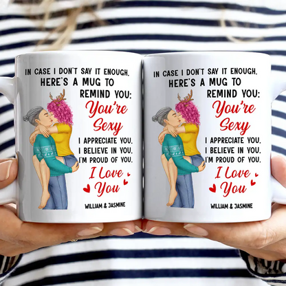 In Case I Don't Say It Enough Couples - Personalized Black Ceramic Mug