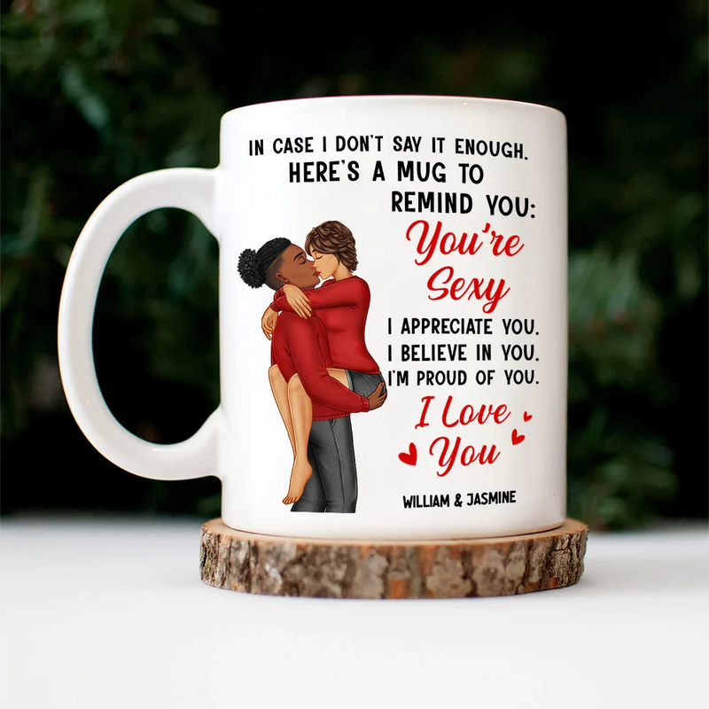 In Case I Don't Say It Enough Couples - Personalized Black Ceramic Mug