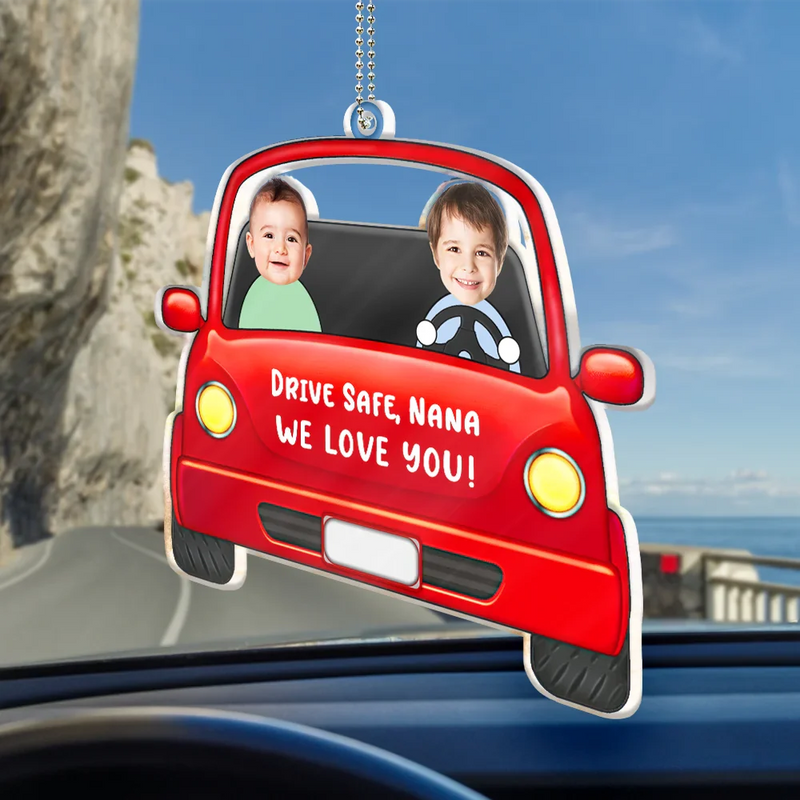 Custom Photo Drive Safe Daddy Funny Kids - Personalized Acrylic Car Hanger