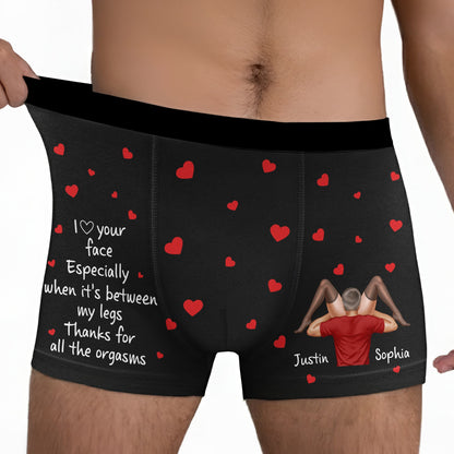 I Love Your Face Especially When It's Between My Legs Gifts For Him - Personalized Men's Boxer Briefs, Anniversary Gift