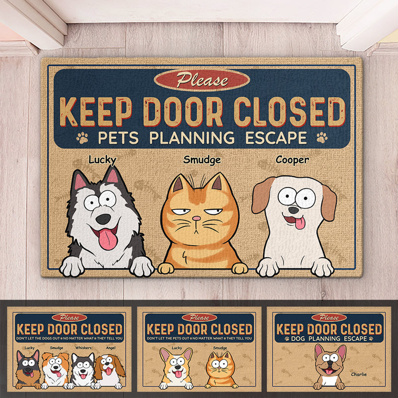 Keep Door Closed Cats Planning Escape Doormat - Dog & Cat Personalized Custom Decorative Mat - Gift For Pet Owners, Pet Lovers