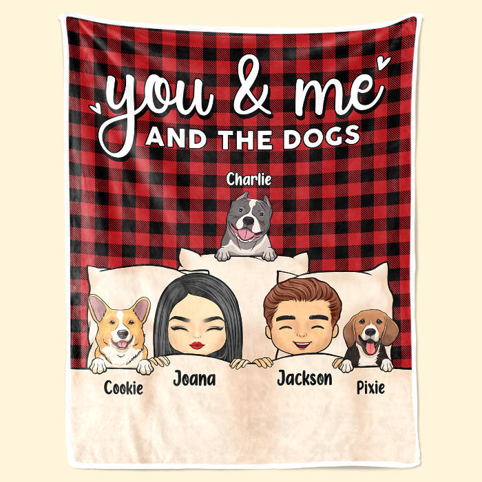 You Me And Fur Babies - Dog & Cat Personalized Custom Blanket - Christmas Birthday Gift For Pet Owners, Pet Lovers