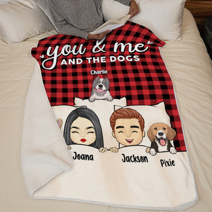 You Me And Fur Babies - Dog & Cat Personalized Custom Blanket - Christmas Birthday Gift For Pet Owners, Pet Lovers