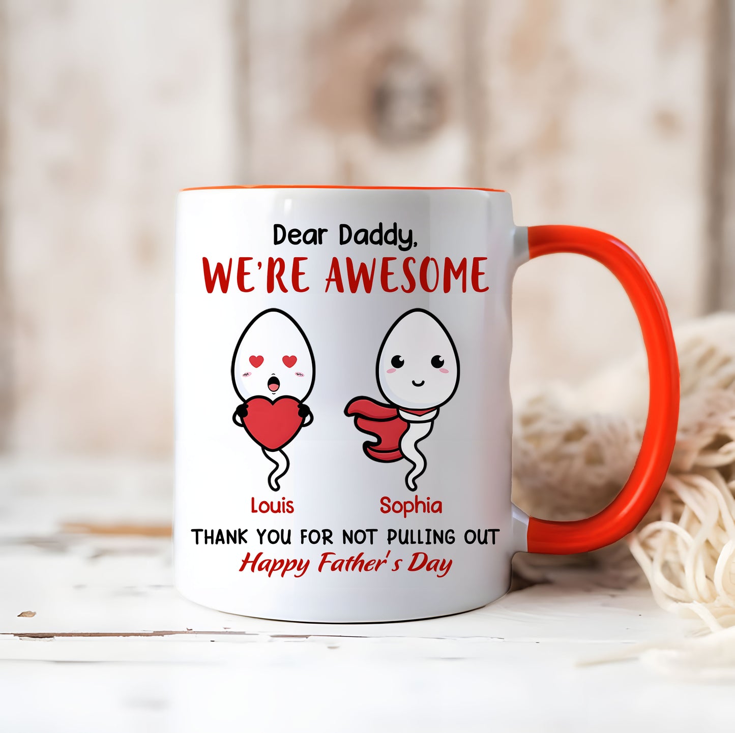 Thank You For Not Pulling Out, Personalized Accent Mug, Gift For Dad, Father's Day Gift