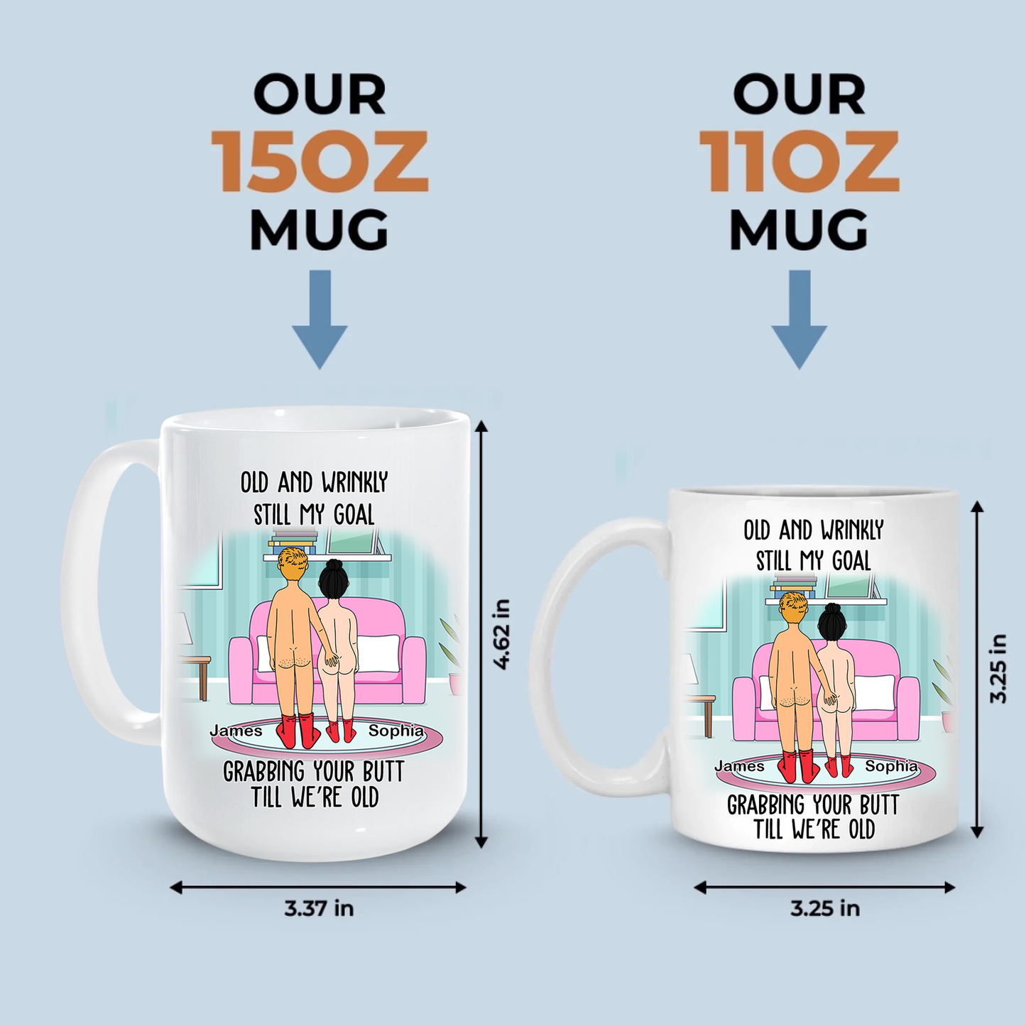 I Promise To Still Grab Your Butt - Personalized Ceramic Mug For Couples, Valentine Anniversary Birthday Gift for Him Her