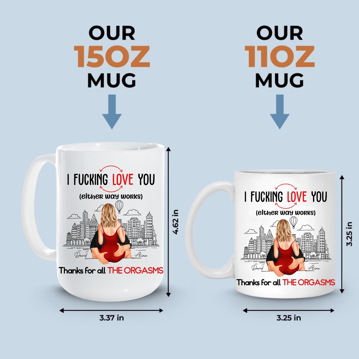 Thanks For All The Orgasms I F Love You - Personalized Mug