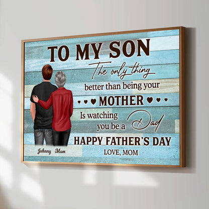 To My Son Happy Father's Day - Personalized Poster - Heartfelt Father's Day Gift For Son
