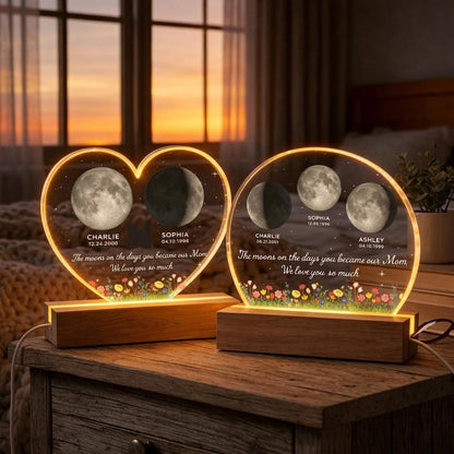 The Days You Became Our Mom, Custom Moon Phase by Date - Personalized Acrylic LED Night Light - Heartfelt Mother's Day Gift for Mom