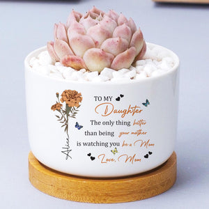 Personalized Mom to Daughter Gift Plant Pot, Custom Daughter Flower Ceramic Pot, Mother's Day Gift, Daughter Gift From Mama