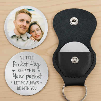 Custom Photo You Are My Forever, So Let Me Always Be With You - Couple Personalized Custom Pocket Hug - Gift For Husband Wife, Anniversary