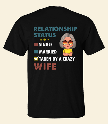 Personalized Relationship Status T-shirt, Sweatshirt, Hoodie Gifts For Him, Married To A Crazy Wife, Custom Shirts