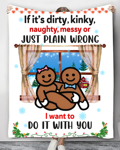 If It's Dirty Kinky Naughty Personalized Christmas Couple Blanket, Christmas Gift for Wife Husband, Adult Humor Gift