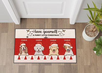 Have Yourself A Furry Little Christmas Dog Doormat, Dog Personalized Home Decor Mat, Xmas Gift For Dog Owners, Pet Lovers Gift Idea