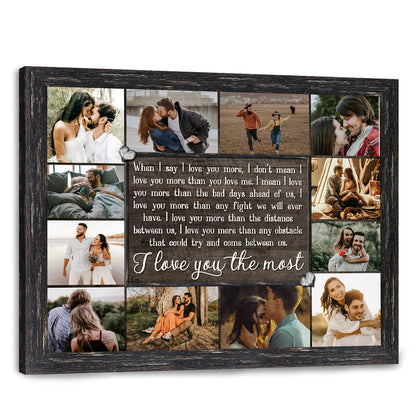 I Love You The Most Personalized Photo Collage Canvas