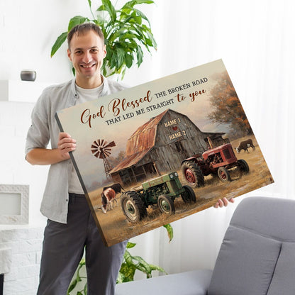 God Blessed the Broken Road – Personalized Couple Gift Farm Tractor Canvas Wall Art