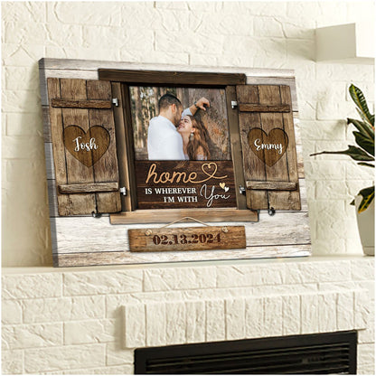Home Is Wherever I’m With You Custom Window Frame Canvas Photo Print