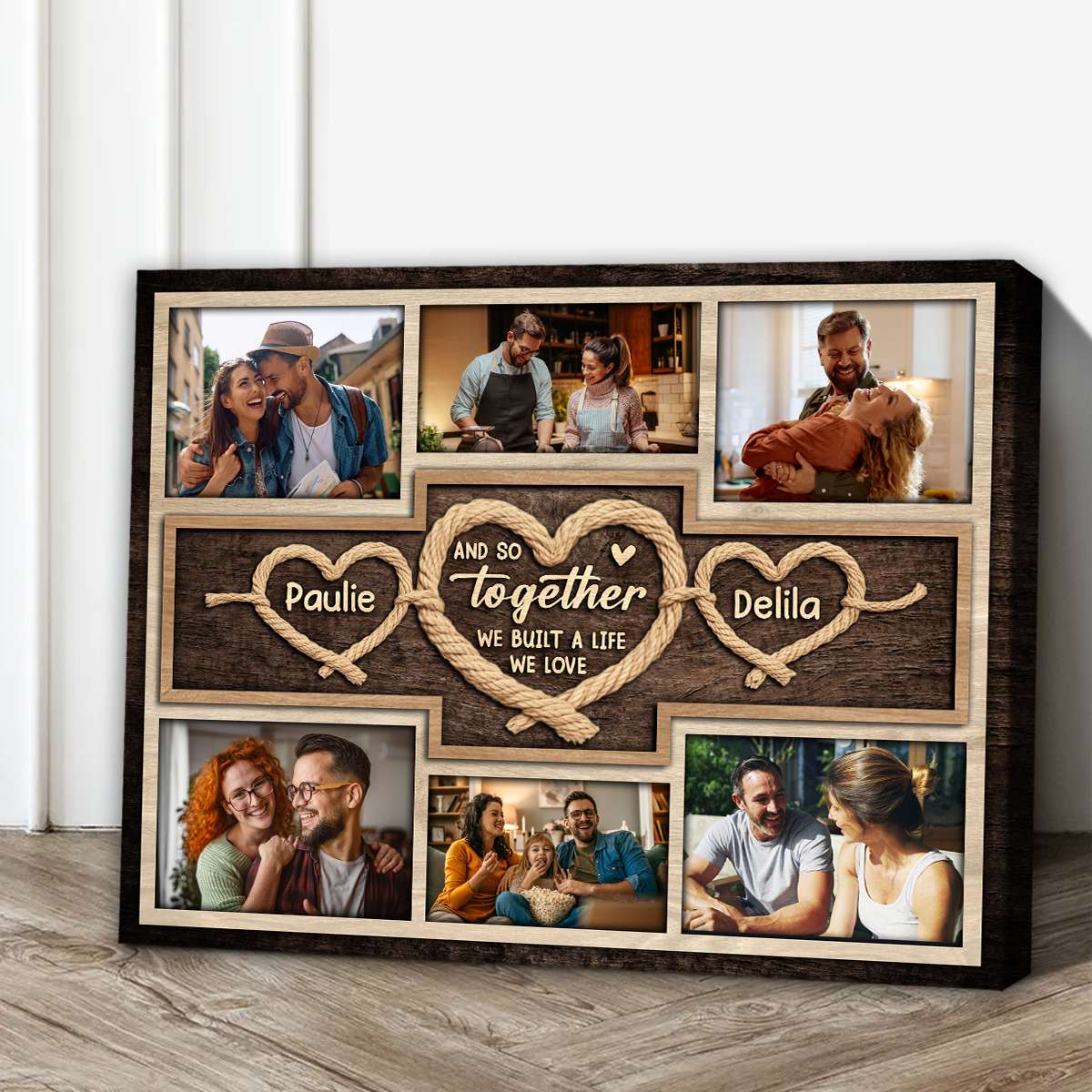 Together We Built A Life We Love – Personalized Gift For Couples Rope Heart Photo Collage Canvas Wall Art