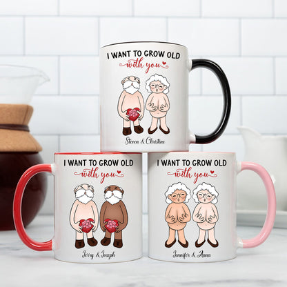 I Want To Grow Old With You Personalized Accent Mug, Anniversary Valentine Gift For Couple